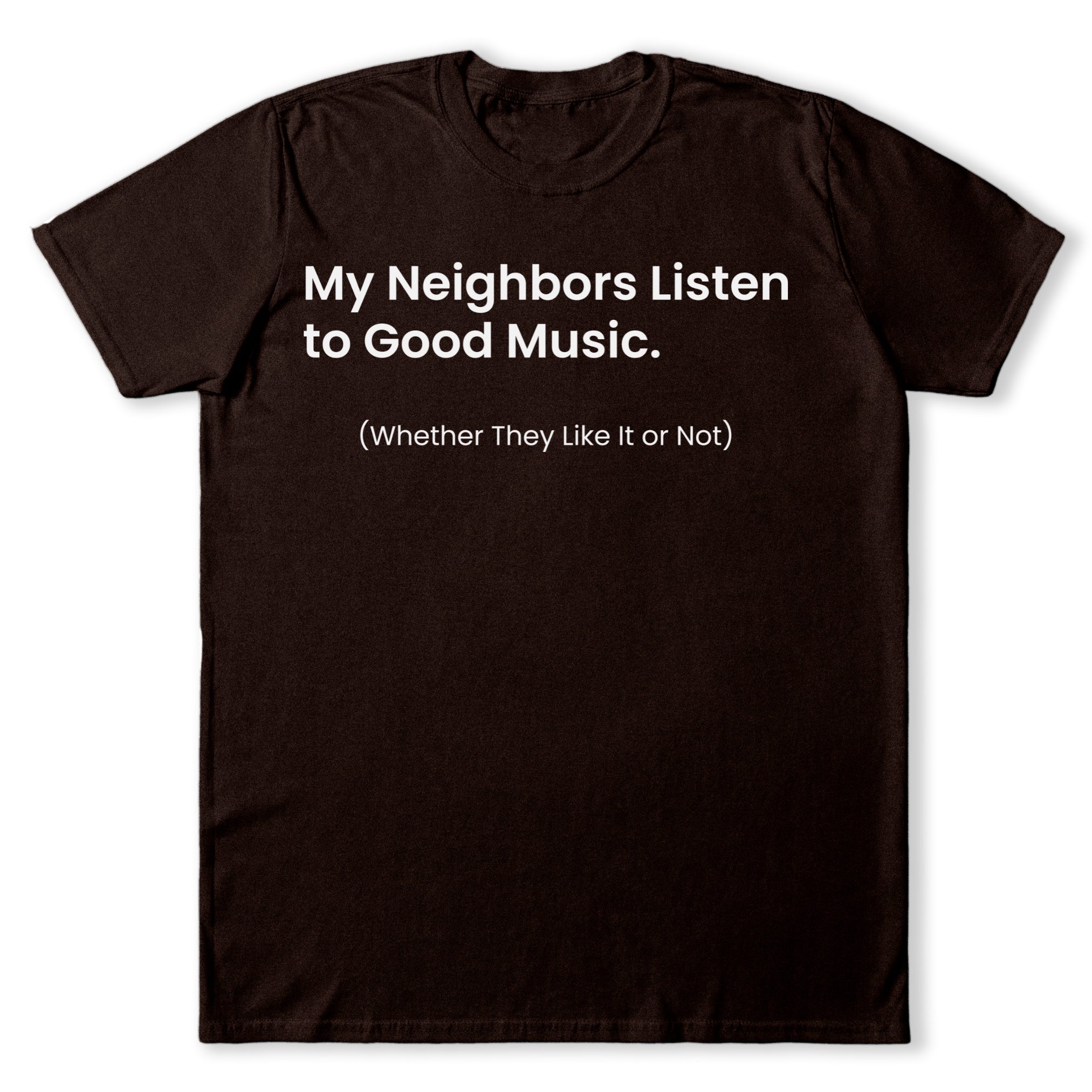 My Neighbors T-Shirt