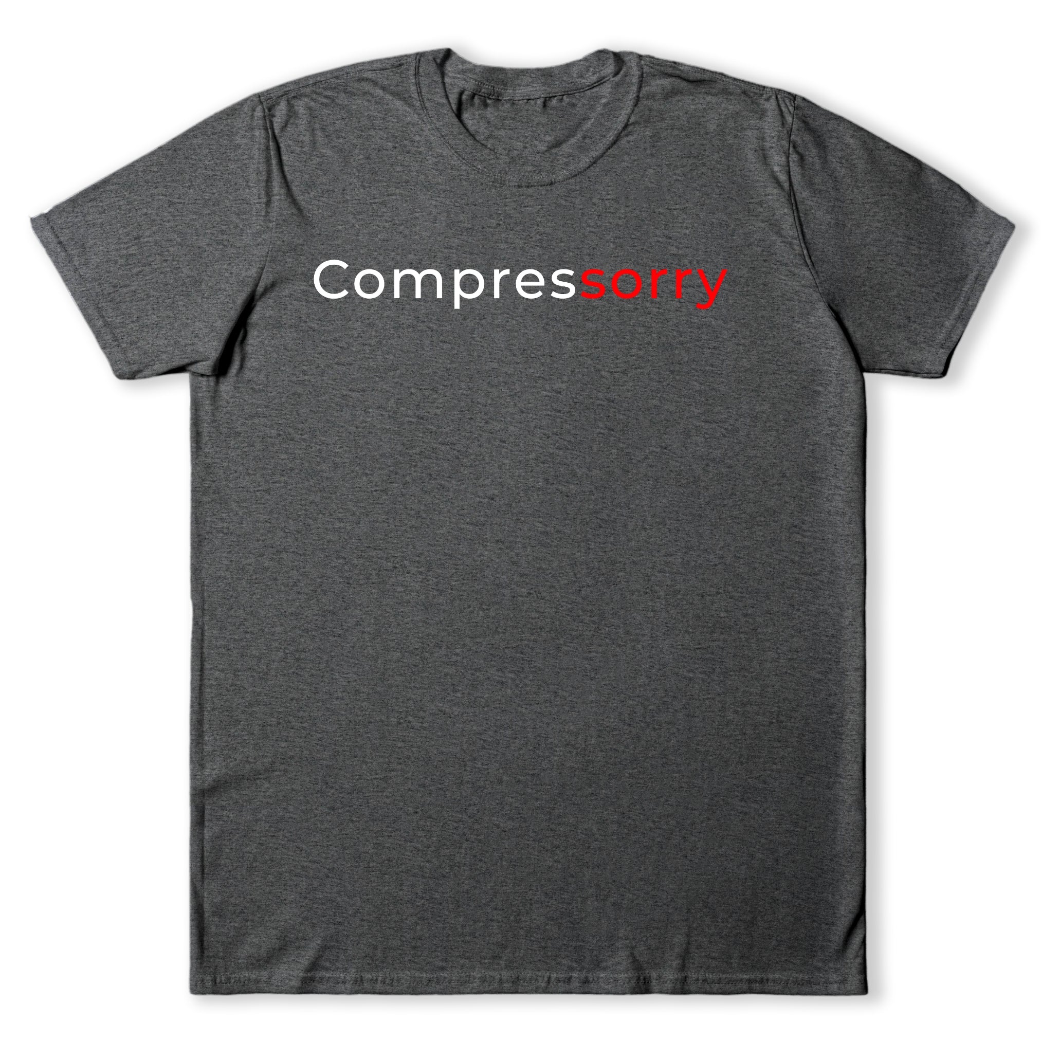 Compressorry T-Shirt