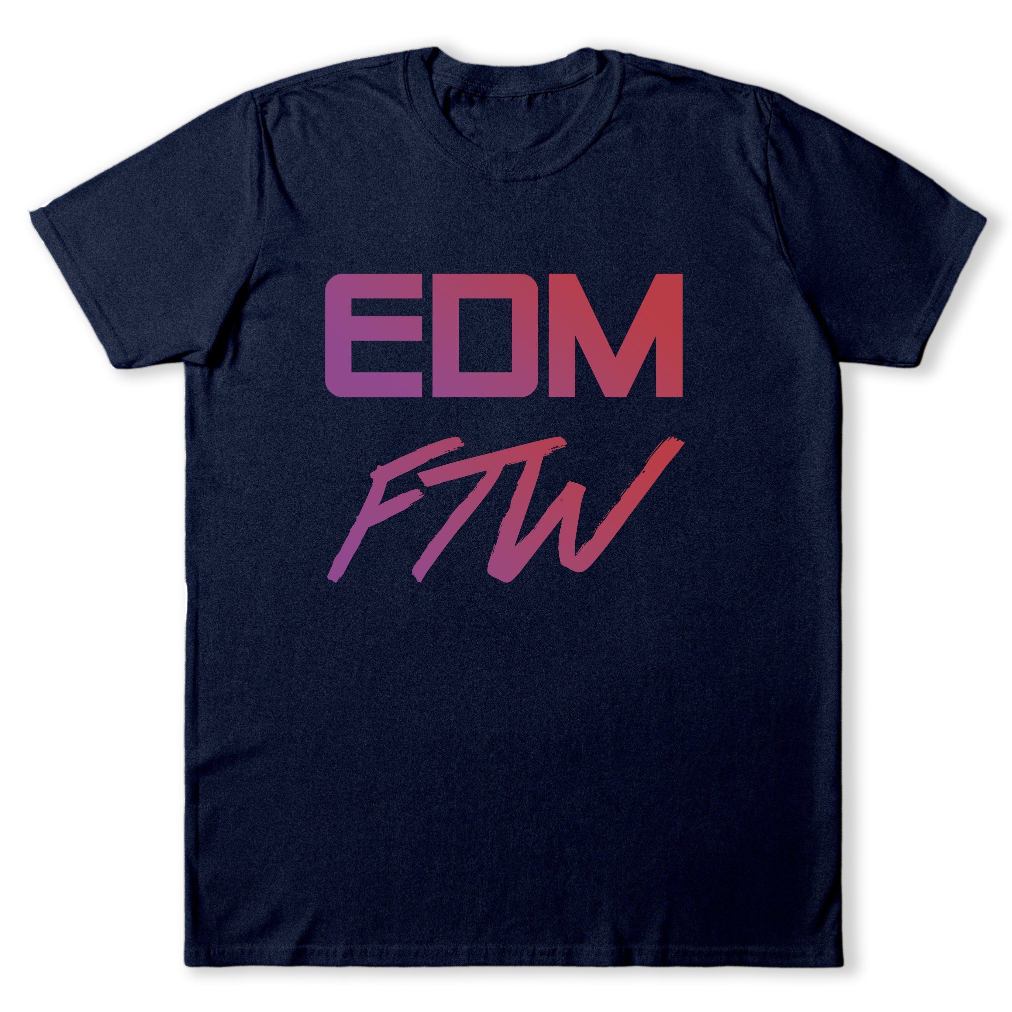 EDM Ftw T-Shirt