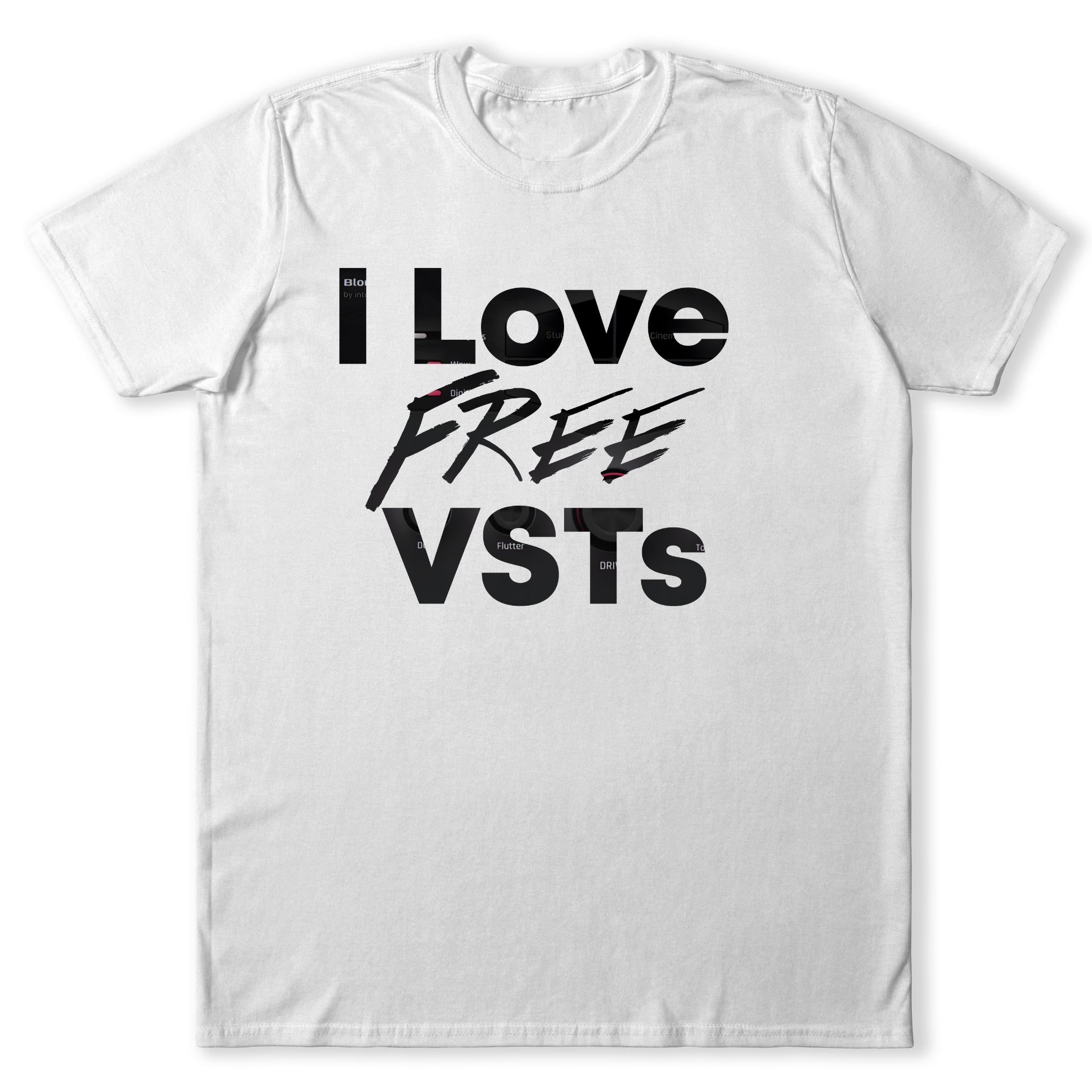 I Love Free VSTs T-Shirt